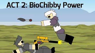 ACT 2 BioChibby Power