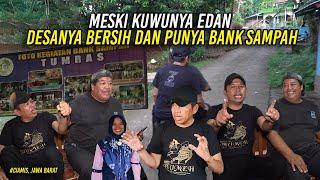 KUWU EDANEDAN EDANAN BANGUN DESA  JALAN BERSIH DAN PUNYA BANK SAMPAH