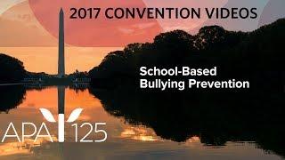 School Based Bullying Prevention