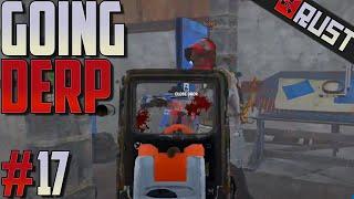 GOING DERP #17 - Rust