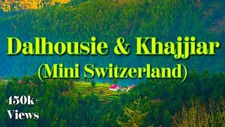 DALHOUSIE │ KHAJJIAR │ MINI SWITZERLAND OF INDIA │ SEPTEMBER │ DALHOUSIE TOURIST PLACES