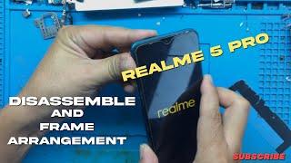 REALME 5 PRO DISASSEMBLE AND LCD FRAME ARRANGEMENT