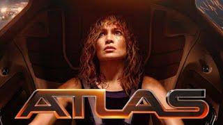 Atlas 2024 Movie  Jennifer Lopez Simu Liu Sterling K. Brown Review And Facts