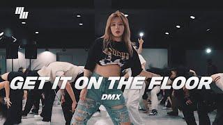 DMX - Get It On The Floor  Dance  Choreography by 버키 Buckey  LJ DANCE STUDIO