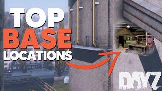 The BEST Base Locations In DayZ