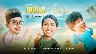 Tuổi Xế Chiều - Tiêu Minh Phụng x Hứa Minh Đạt x Kim Đào  Ca Cổ Hài