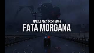 Markul ft  Oxxxymiron   FATA MORGANA Audio