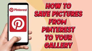 How to Save Pictures From Pinterest  How To Download Pictures From Pinterest