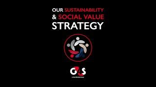 G4S SSUK - Our Sustainability and Social Value Strategy