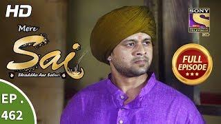Mere Sai - Ep 462 - Full Episode - 2nd July 2019