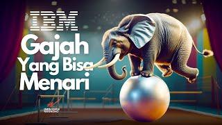 Transformasi Bisnis yang Menyelamatkan IBM