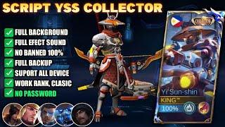 New Script Skin Yss Collector No Password  Full Effect & Sound Latest Patch Mobile Legend