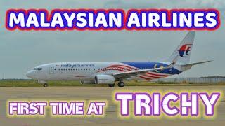 MALAYSIAN AIRLINES  Maiden Service Trichy International Airport