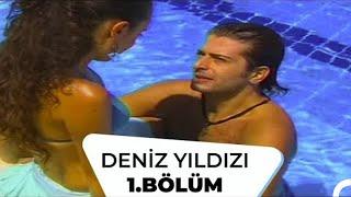 Deniz Yıldızı 1. Bölüm - 1. Sezon