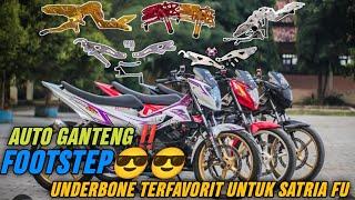 OBAT GANTENG‼️REKOMENDASI 5 FOOTSTEP UNDERBONE SATRIA FU