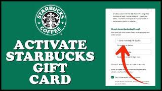 How to Activate Starbucks Gift Card Online 2024? Use Starbucks Gift Card