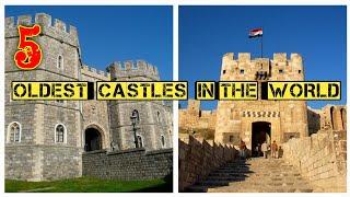 5 Oldest Castles in the World?