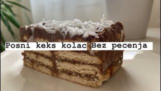 Posni kolac bez pecenja Gotov za 10 minuta  Vegan desert  najbolja Posna keks torta uskrsnji post