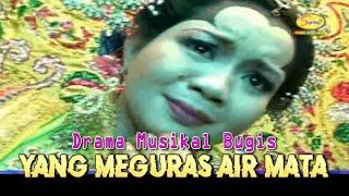 Drama Musikal Bugis yang meguras air mata