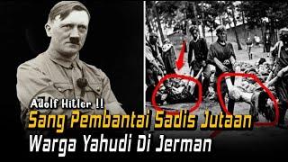 Adolf Hitler Membantai Yahudi  Inilah 4 Alasannya Membantai Jutaan Orang Yahudi di Jerman