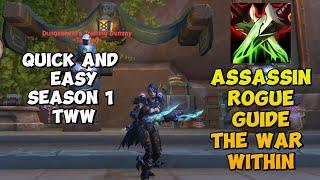 Jump right into Season 1 of The War Within Quick and easy Assassin Rogue guide