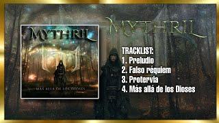 Mythril - Mas allá de los Dioses Full EP 2023