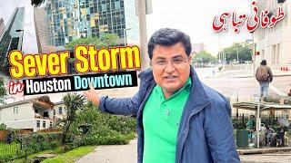 I visited Houston downtown after deadly storm  tofan ne tabaahi macha di 