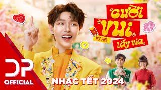 CƯỜI VUI LẤY VÍA - NHẠC TẾT 2024 I ĐỨC PHÚC OFFICIAL MV