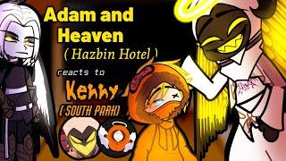 Hazbin Hotel Heaven reacts to Kenny ️ Gacha Hazbin Hotel reacts to South Park