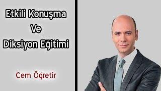 Cem Öğretir  Etkili Konuşma Ve Diksiyon Eğitimi