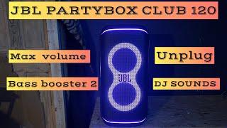 JBL partybox club 120 max volume bass booster 2 unplug DJ sounds