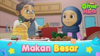 Makan Besar  Omar & Hana Kisah Kanak-Kanak Islam