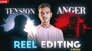  LIVE Reel Editing In Mobile  CapCut & Alight Motion