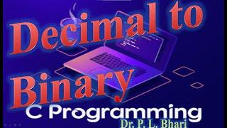 7.  Decimal to Binary #programming #c_language #binary #decimals #numbersystem