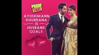 Proof That Ayushmann Khurrana Is Husband Goals  MissMalini