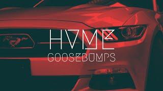 HVME  - GOOSEBUMPS  Extended Remix