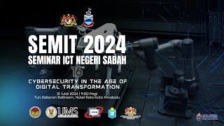 SEMINAR ICT SEMIT NEGERI SABAH KE-16 TAHUN 2024