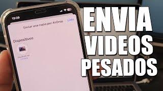 ENVIA VIDEOS PESADOS DE IPHONE Y IPAD A TU MACBOOK AirDrop