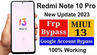 Redmi Note 10 Pro Frp Bypass MIUI 13  Redmi Note 10 Pro M2101K6G MIUI 13 Google Account Bypass 