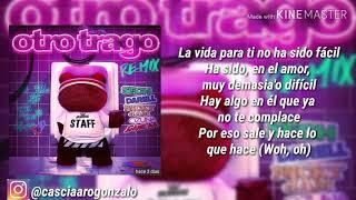 OTRO TRAGO REMIX LETRA- sech ft. Darell nicky jam ozuna anuel aa