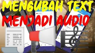 tutorial mengubah teks menjadi suara  audio