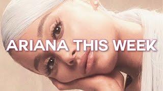 ARIANA THIS WEEK 621-627