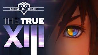 The True XIII  Kingdom Hearts Theory