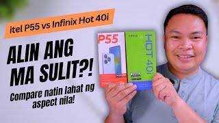 itel P55 vs Infinix Hot 40i - Alin Ang MAS Sulit?