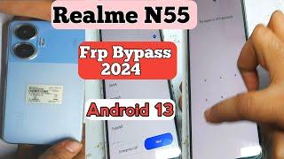Realme N55 Frp Bypass Androide 13 Letest Update  Bypass Frp Realme Mobile