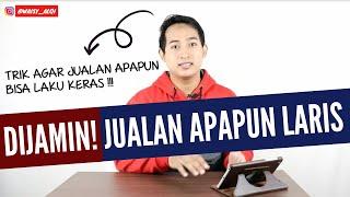 TIPS AGAR JUALAN LARIS MANIS  BISNIS APAPUN DIJAMIN LAKU KERAS