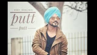 Putt Putt   Sony Dhaliwal  Mr. swaggy  new romntic song 2019 love song