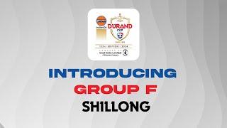 Group F  Shillong  133rd Edition of IndianOil Durand Cup  Durand Cup 2024