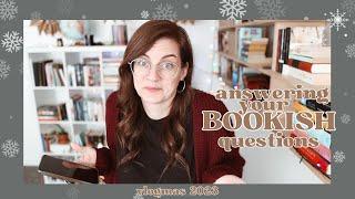  answering YOUR BOOKISH questions and a few non-book ones too a BOOKTUBE Q&A