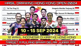  TERBARU HASIL DRAWING HONG KONG OPEN 2024  INDONESIA LANGSUNG PERANG SAUDARA